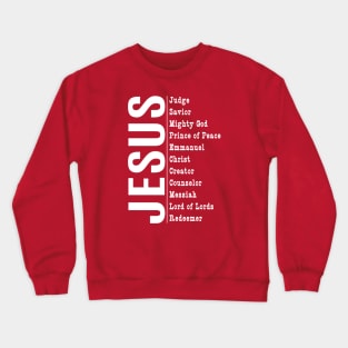 Jesus Titles White Print Crewneck Sweatshirt